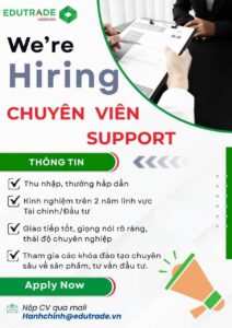 [JD] Chuyên viên Support  – Công ty Cổ phần Đầu tư Edu Trade